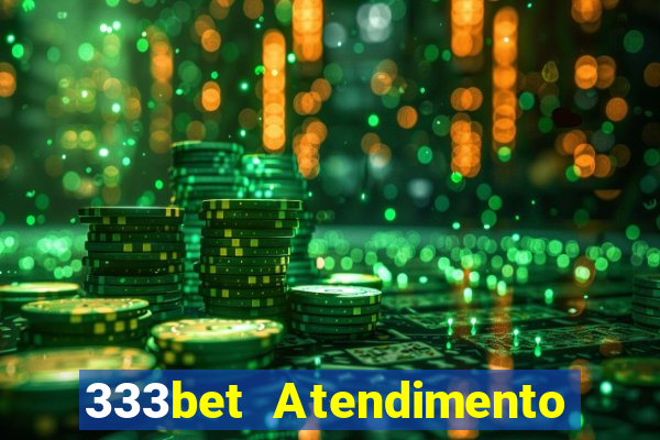 333bet Atendimento ao Cliente